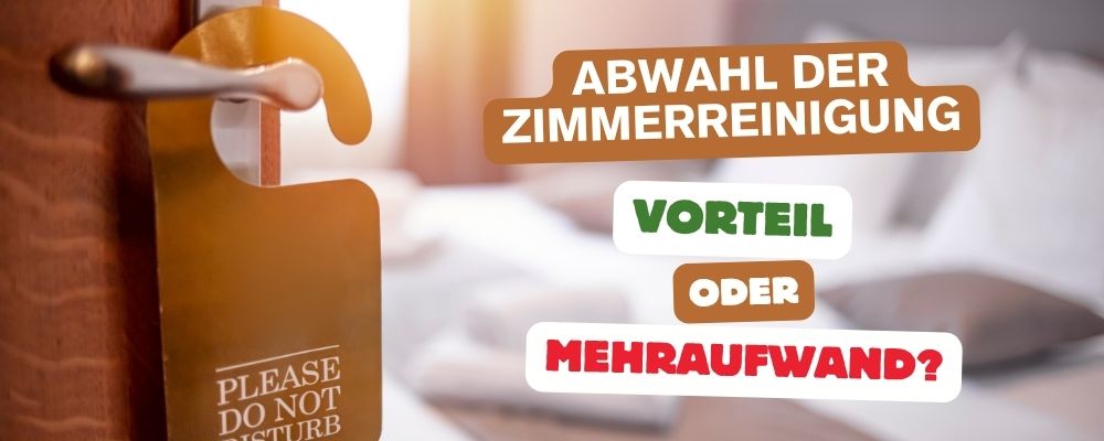 Abwahl der Zimmerreinigung